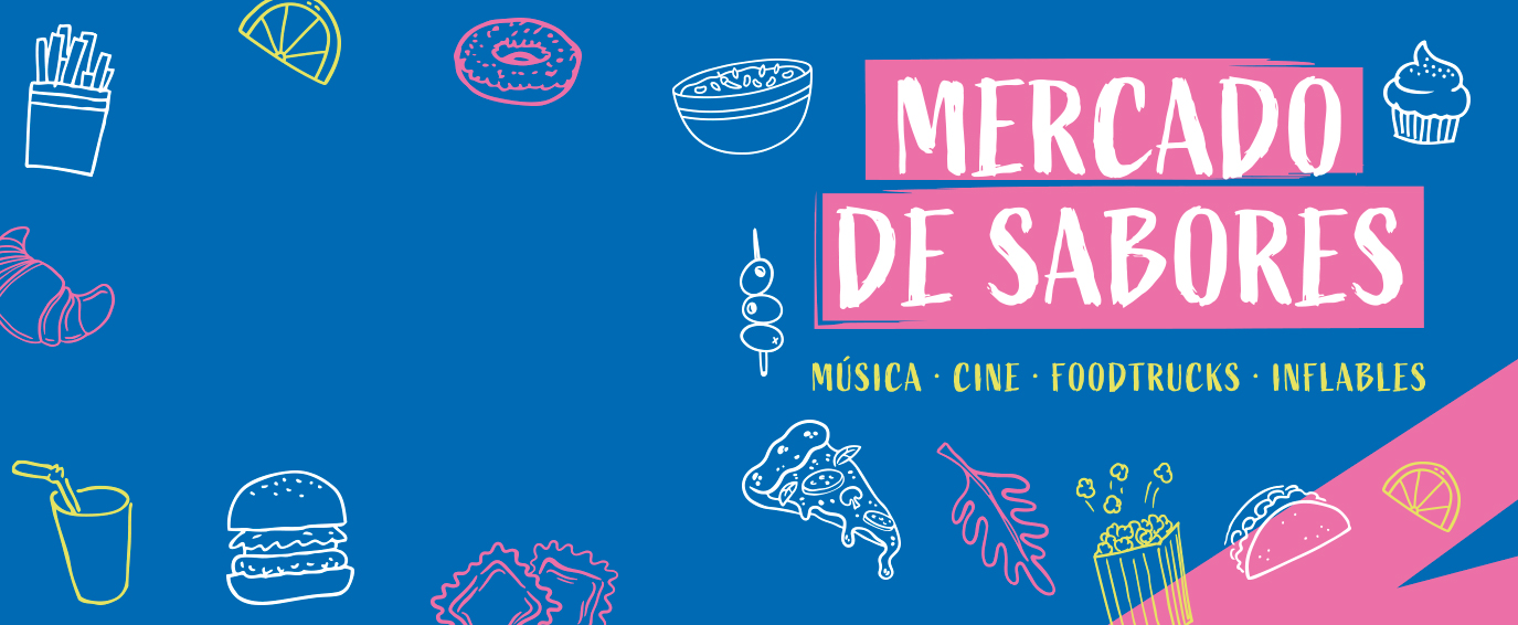 ¡Vuelve Mercado de Sabores!