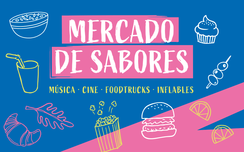 ¡Vuelve Mercado de Sabores!